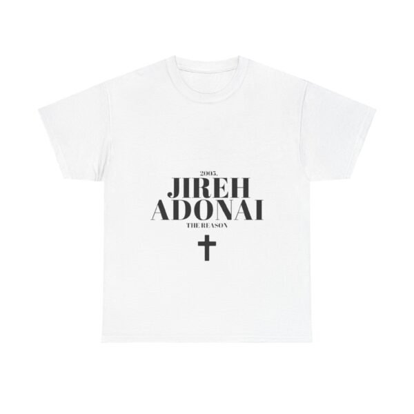 Jireh Adonai Unisex Heavy Cotton Tee - The Reason Graphic T-Shirt